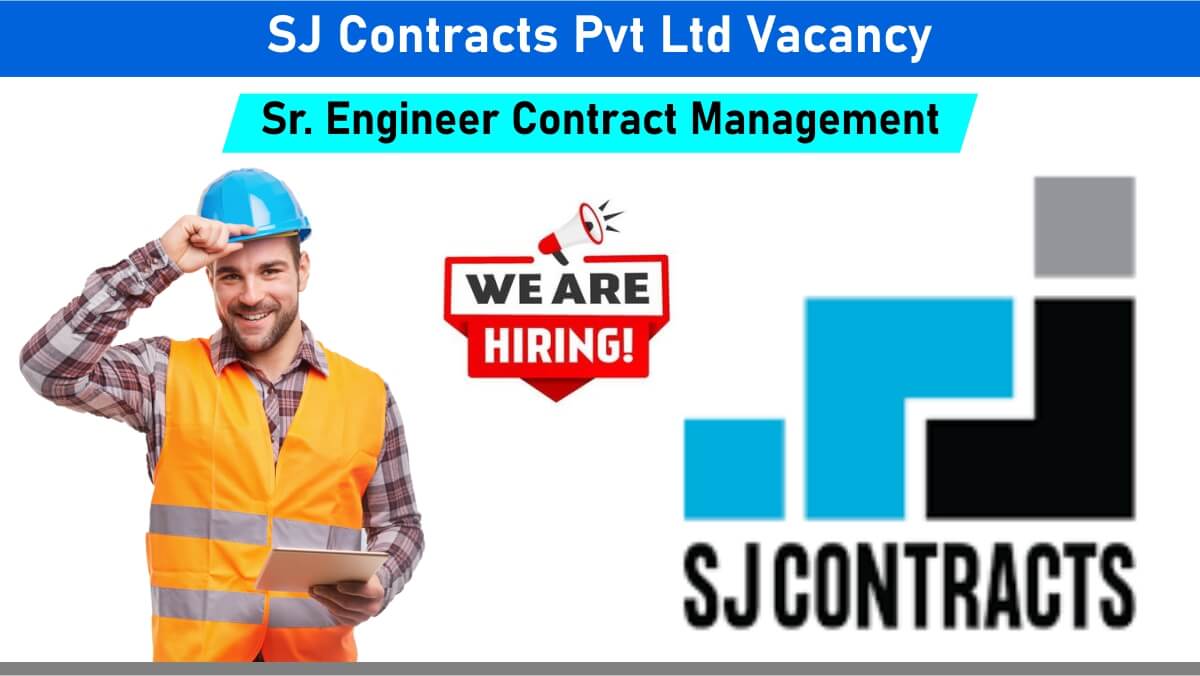 SJ Contracts Pvt Ltd Vacancy