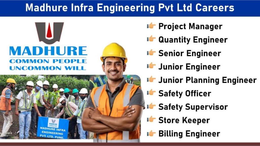 Madhure Infra Engineering Pvt Ltd Careers