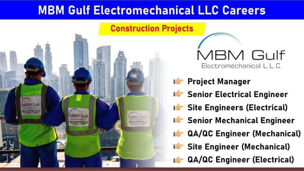 MBM Gulf Electromechanical LLC Vacancy