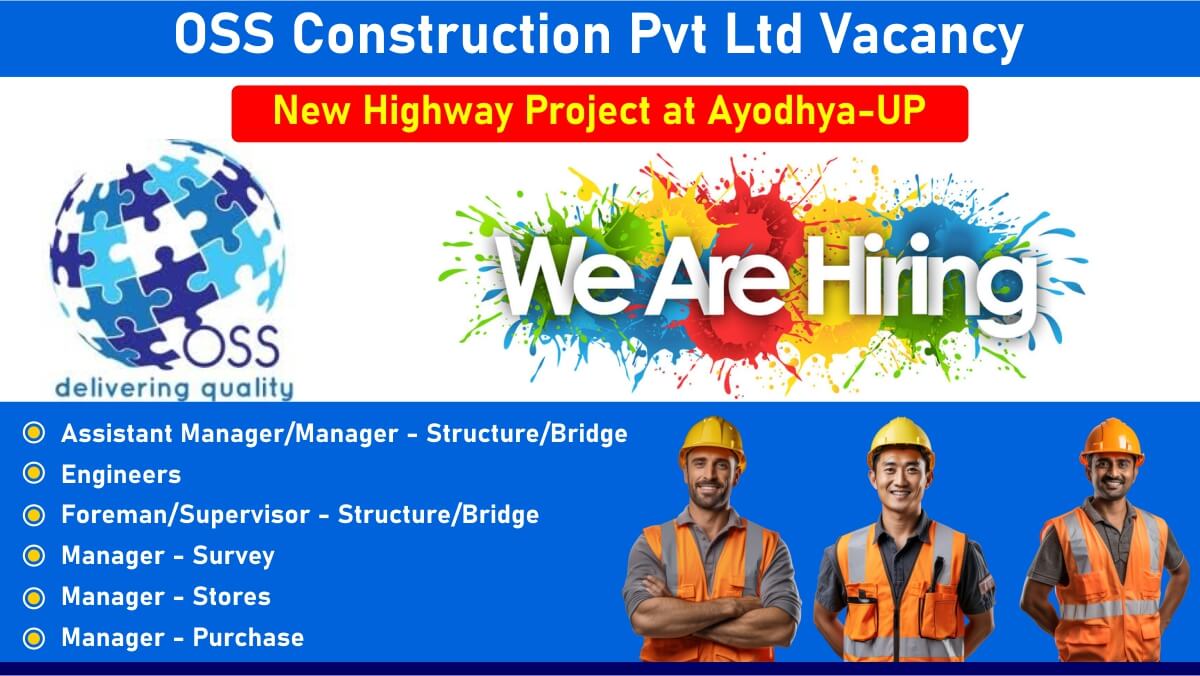 OSS Construction Pvt Ltd Vacancy