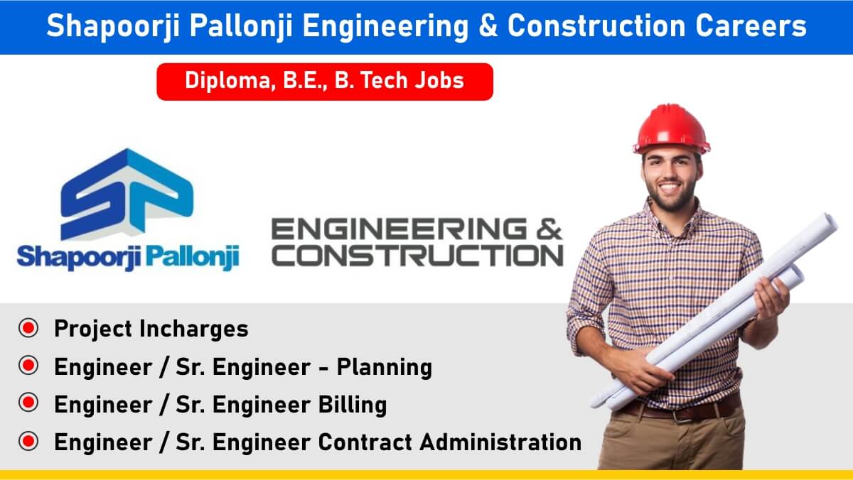 Shapoorji Pallonji Engineering & Construction Careers