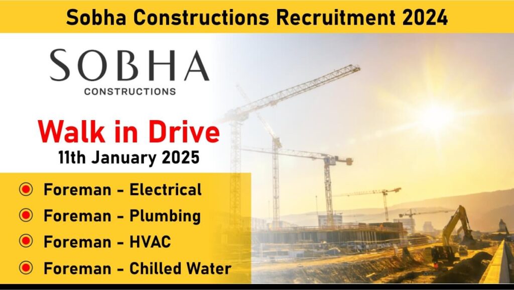 Sobha Constructions Recruitment 2024
