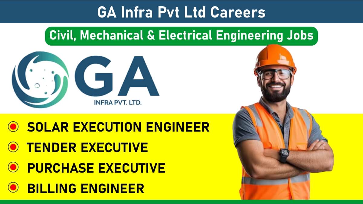 GA Infra Pvt Ltd Careers