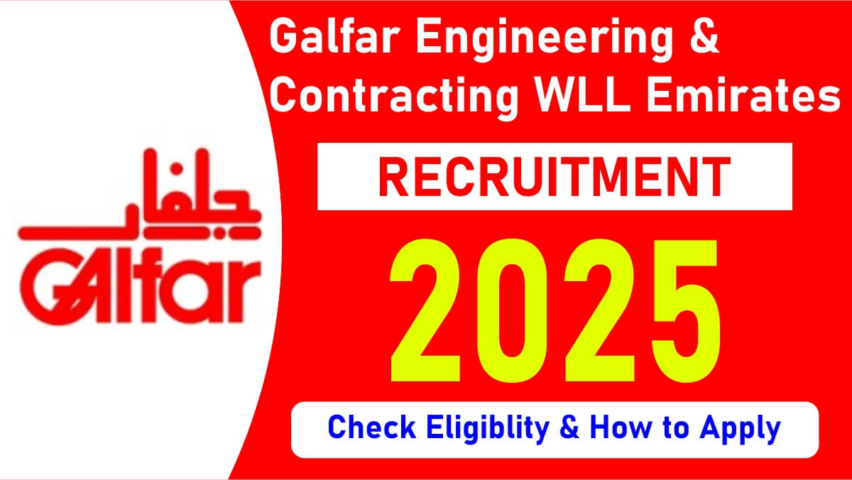 Galfar Engineering & Contracting WLL Emirates Careers