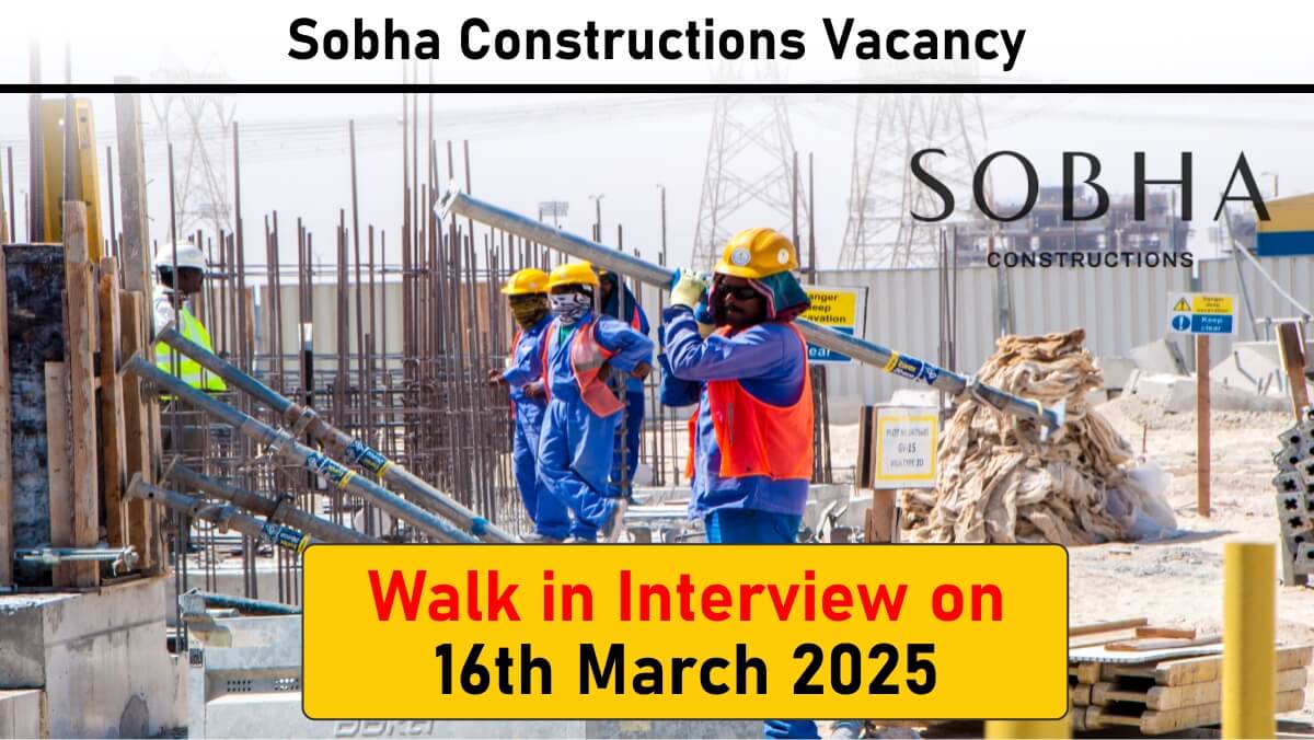 Sobha Constructions Hiring 2025